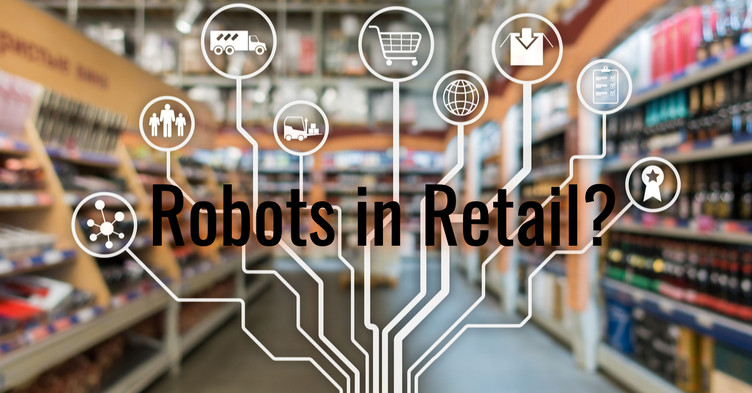 Artwork for Robots in Retail? The Questions You Need to Ask When Adopting